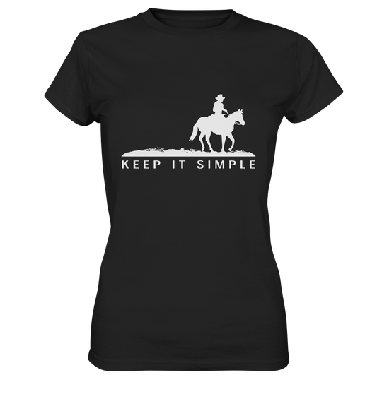 Keep it simple. Westernreiten Pferd - Ladies Premium Shirt