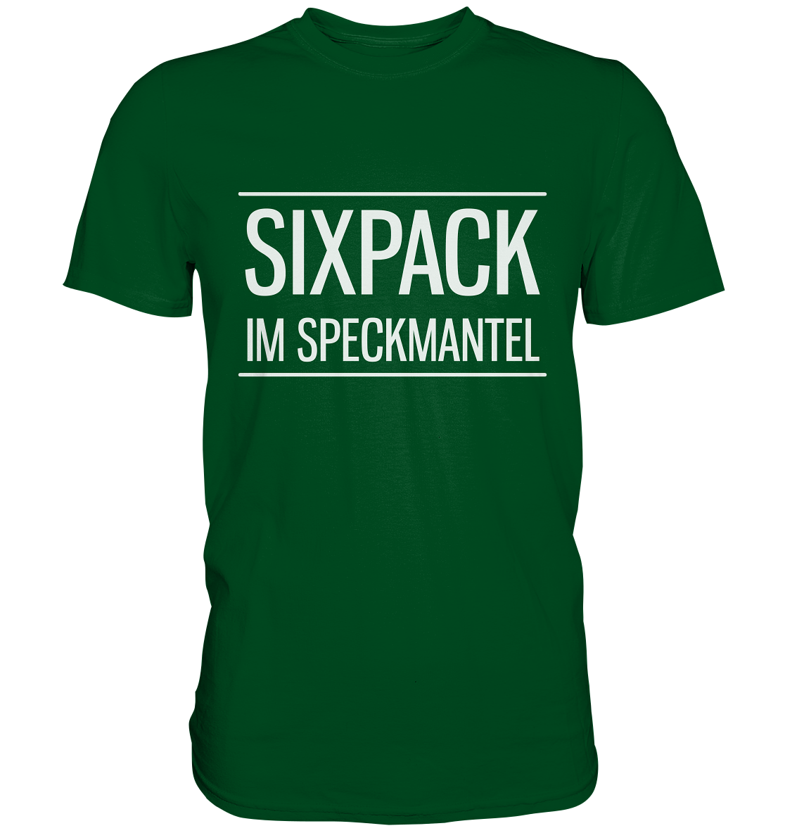 Sixpack im Speckmantel - Unisex Premium Shirt