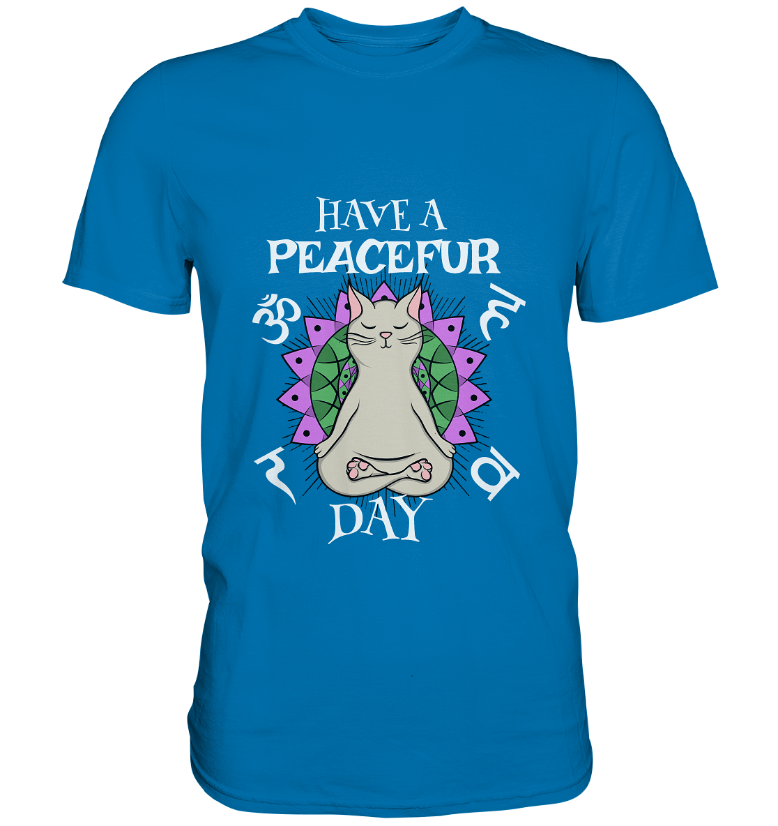 Have a Peacefur Day. Yoga Katze - Unisex Premium Shirt