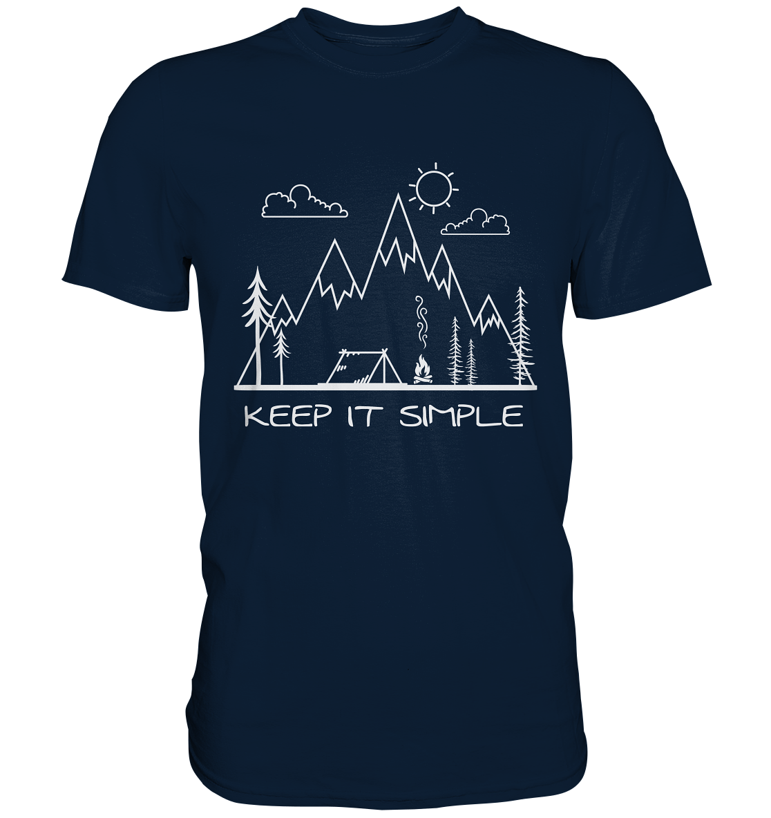 Keep it simple. Outdoor Camping Wandern - Unisex Premium Shirt