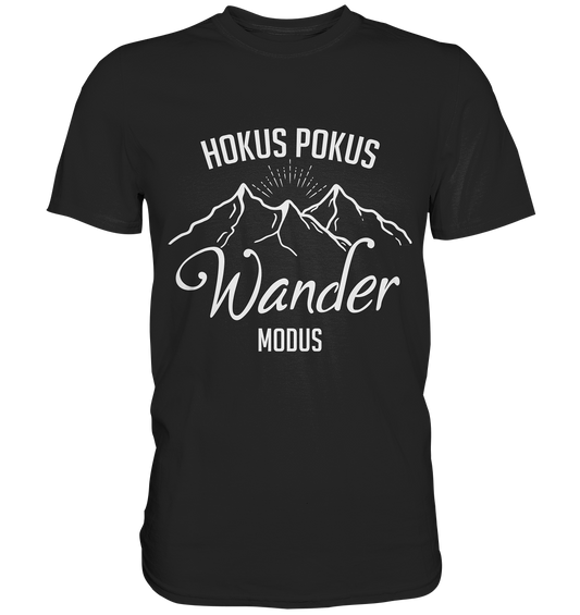 Hokus Pokus Wander Modus - Premium Shirt