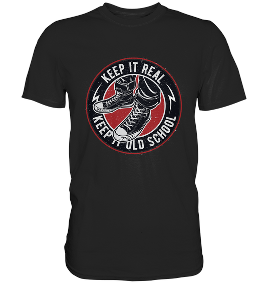 Keep it real. Vintage Retro Old School - Unisex Premium Shirt