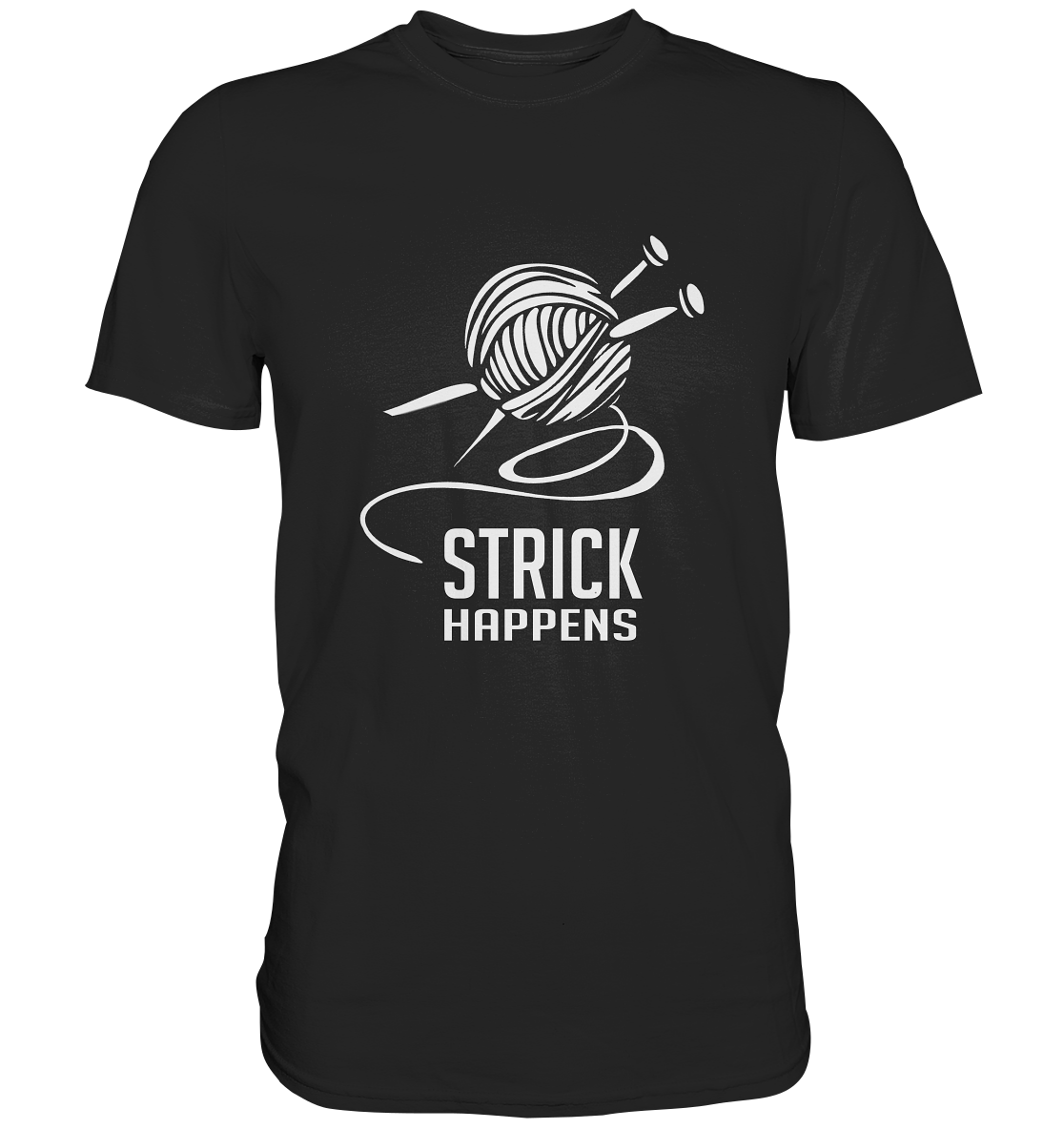 Strick happens. Stricken Wolle Stricknadel Hobby - Premium Shirt