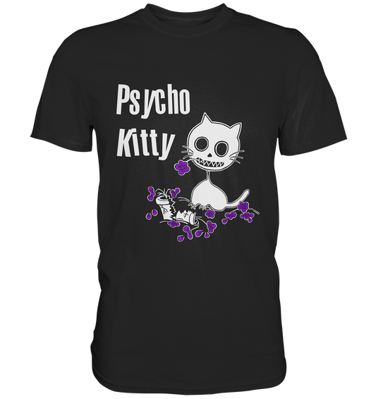 Psycho Kitty. Freche Katze - Premium Shirt