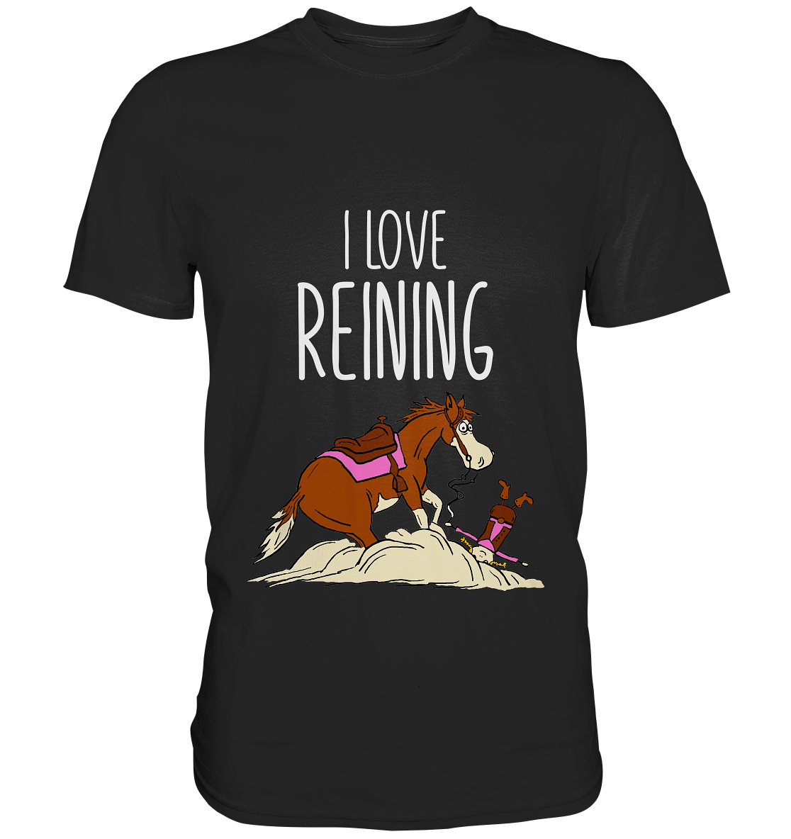 I love Reining. Westernreiten. Sliding Stop - Premium Shirt