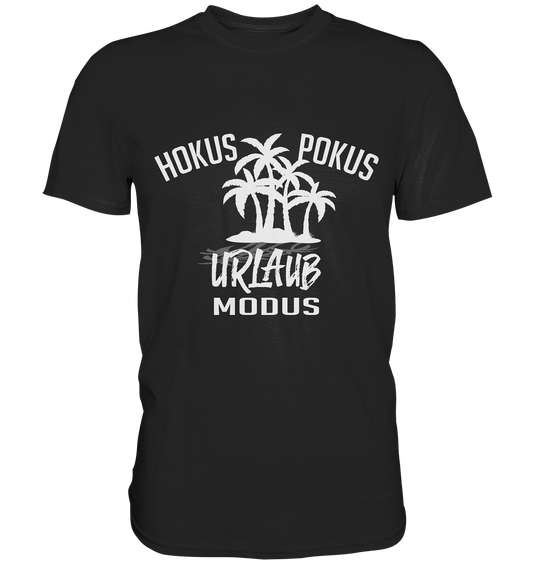 Hokus Pokus Urlaub Modus - Premium Shirt