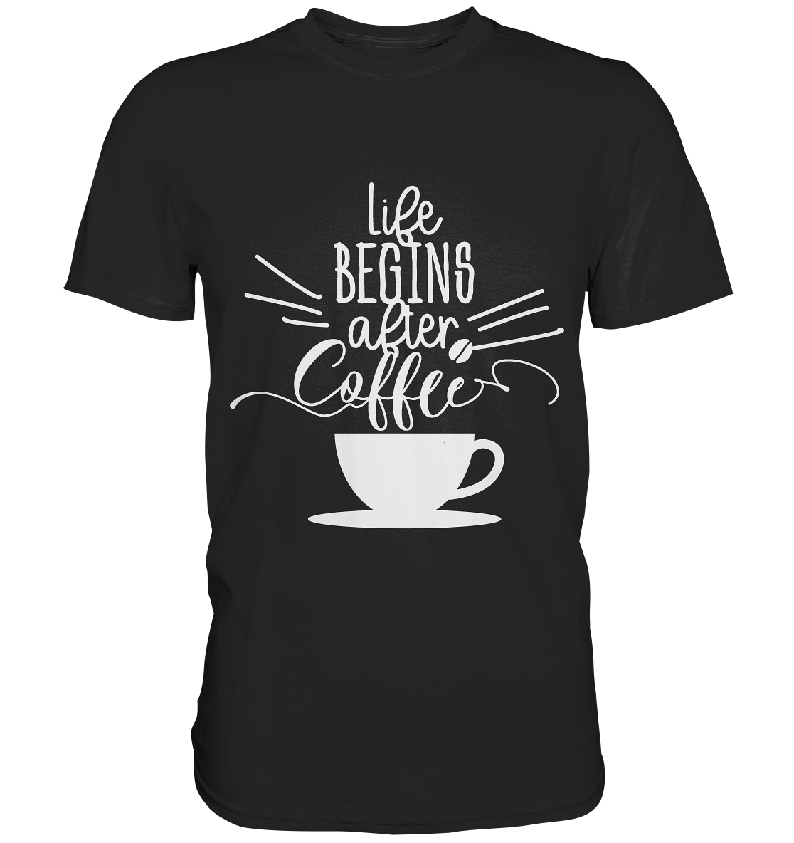 Life begins after coffee. Leben Kaffee - Premium Shirt