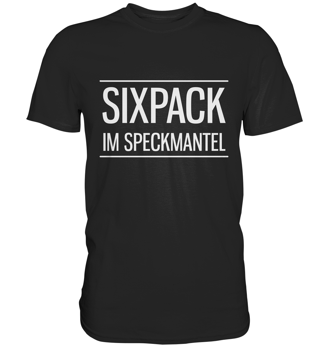 Sixpack im Speckmantel - Unisex Premium Shirt