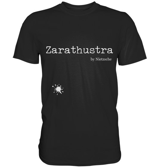 Philo-Shirt - Zarathustra by Nietzsche - Unisex Premium Shirt