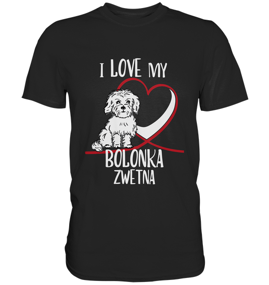 T-Shirt mit Schriftzug „I Love My Bolonka Zwetna“, Hunde-Design für Bolonka-Fans.