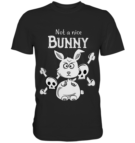 Not a nice bunny. - Premium Shirt