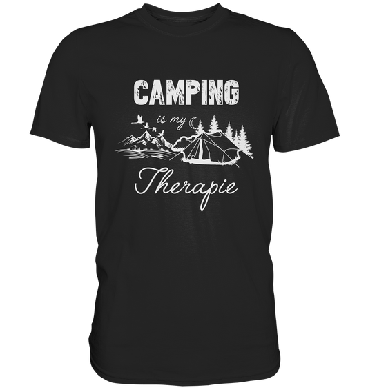 Camping is my therapie. Outdoor Zelten in der Wildnis Campen - Premium Shirt