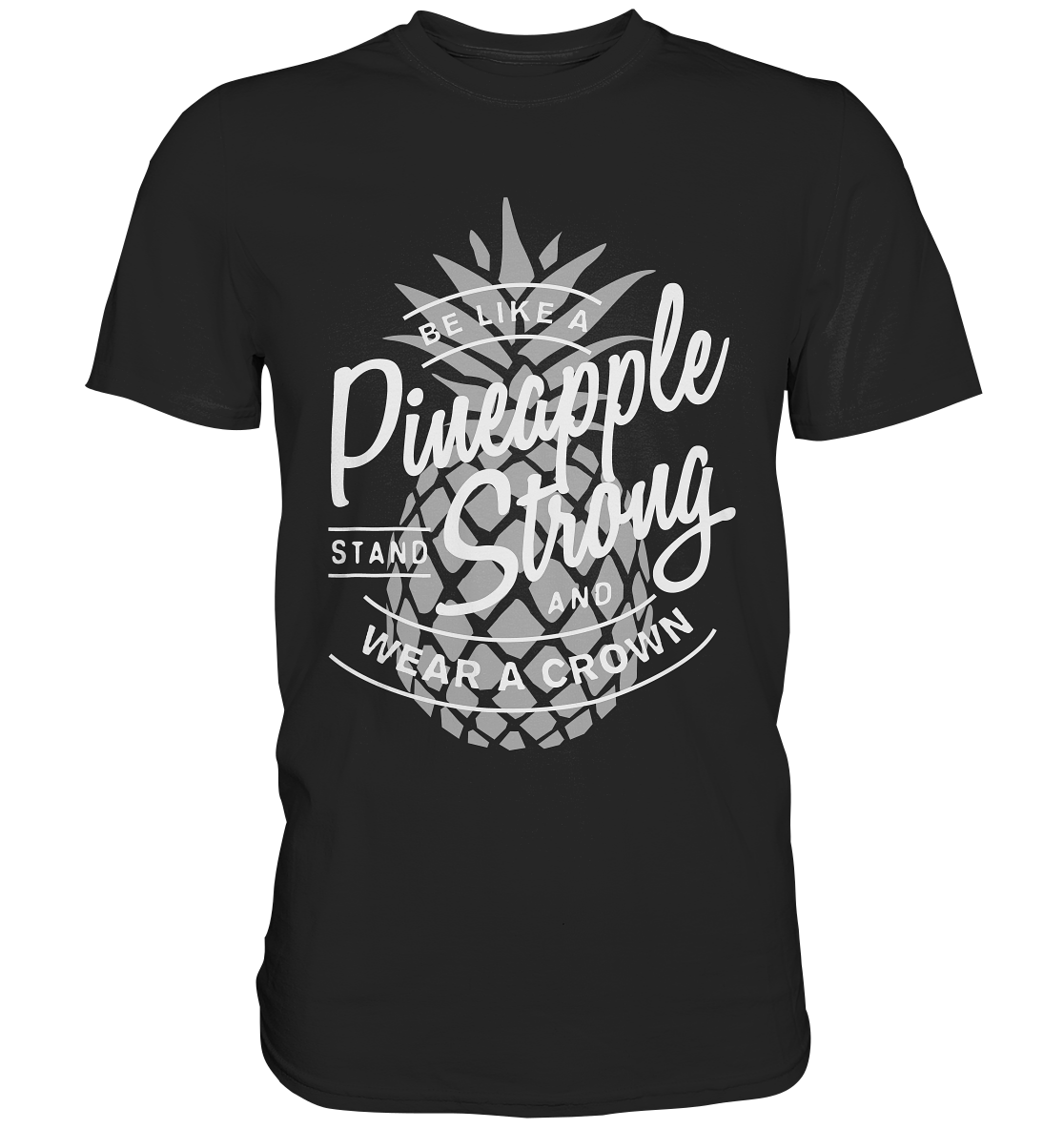 Pineapple Strong. Vintage Retro Ananas - Unisex Premium Shirt