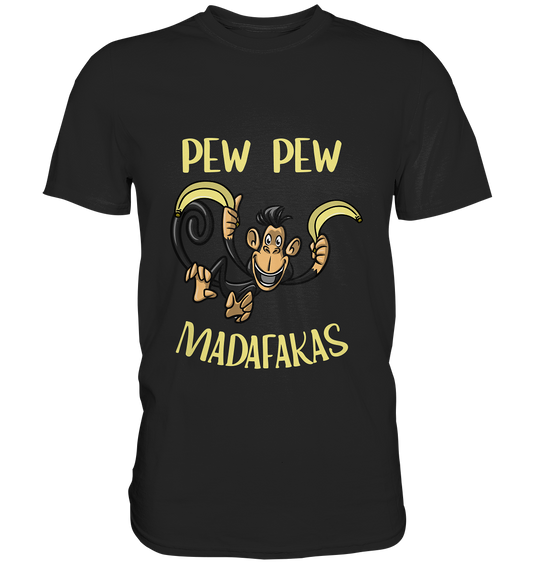 Pew Pew Madafakas. Terror-Affe mit Bananen - Premium Shirt