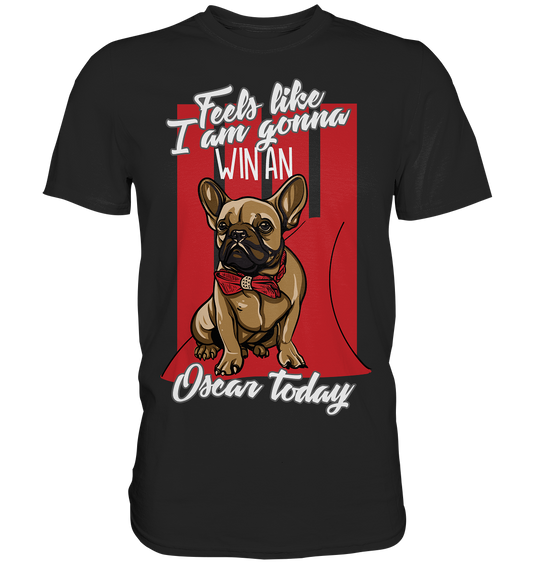 Win an Oscar. Bulldogge Hund - Premium Shirt