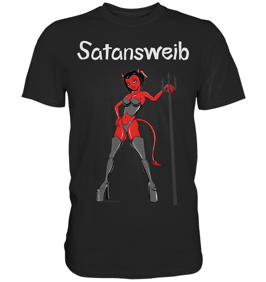 Satansweib - Unisex Premium Shirt