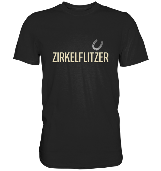 Zirkelflitzer Reining Westernreiten Pferd - Unisex Premium Shirt