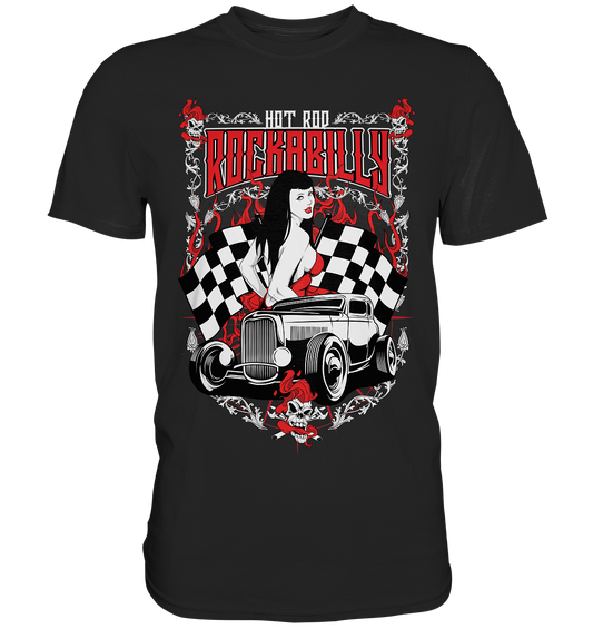 Rockabilly Hot Rod. Fifties Retro Vintage - Unisex Premium Shirt