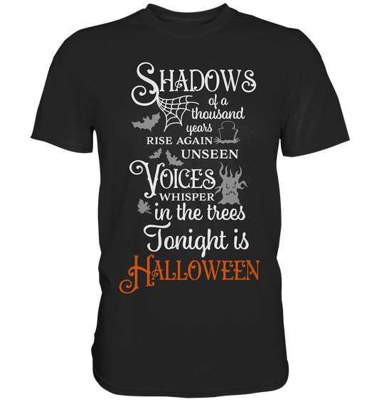 Halloween. Shadows of a thousand years... - Premium Shirt