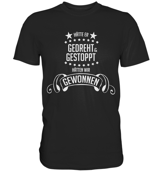 Gedreht, gestoppt, gewonnen. Reining - Premium Shirt