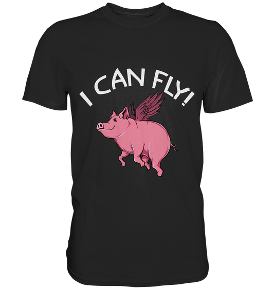 I can fly! Fliegendes rosa Schwein - Unisex Premium Shirt