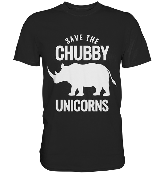 Save the cubby unicorns. Schützt die bummeligen Einhörner. Nashorn - Unisex Premium Shirt