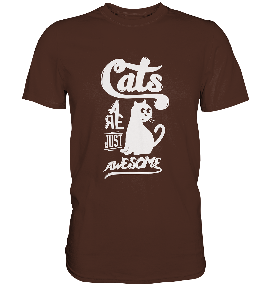 Cats are just awsome. Katzen - Unisex Premium Shirt