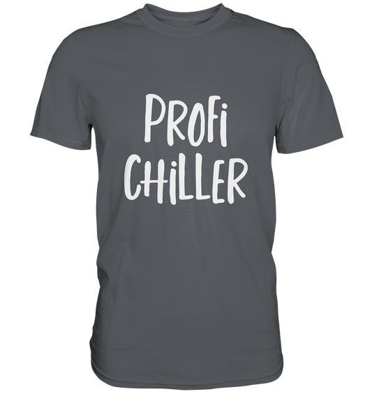 Profi Chiller - Premium Shirt