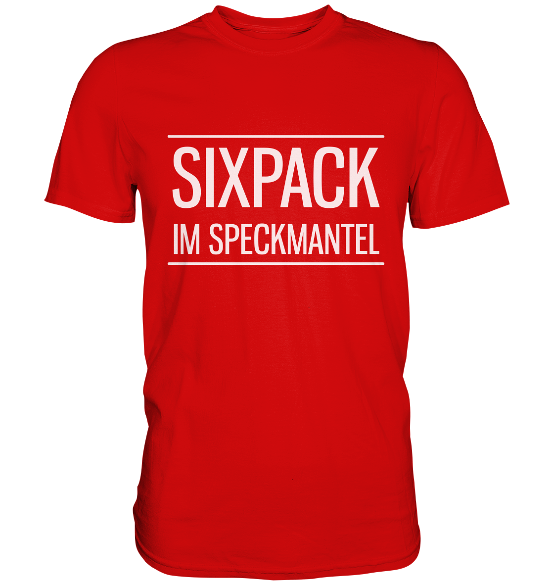 Sixpack im Speckmantel - Unisex Premium Shirt