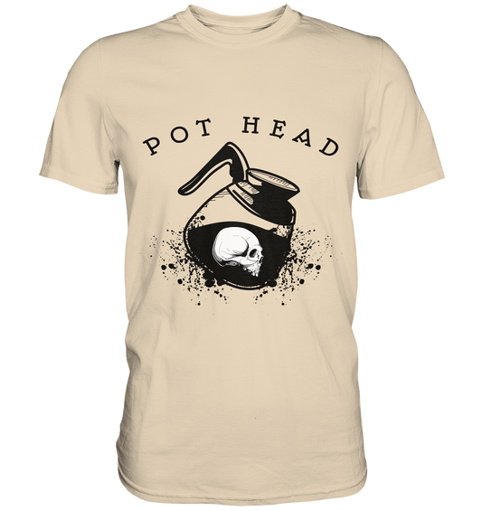 Pot Head Kaffee Skull - Premium Shirt