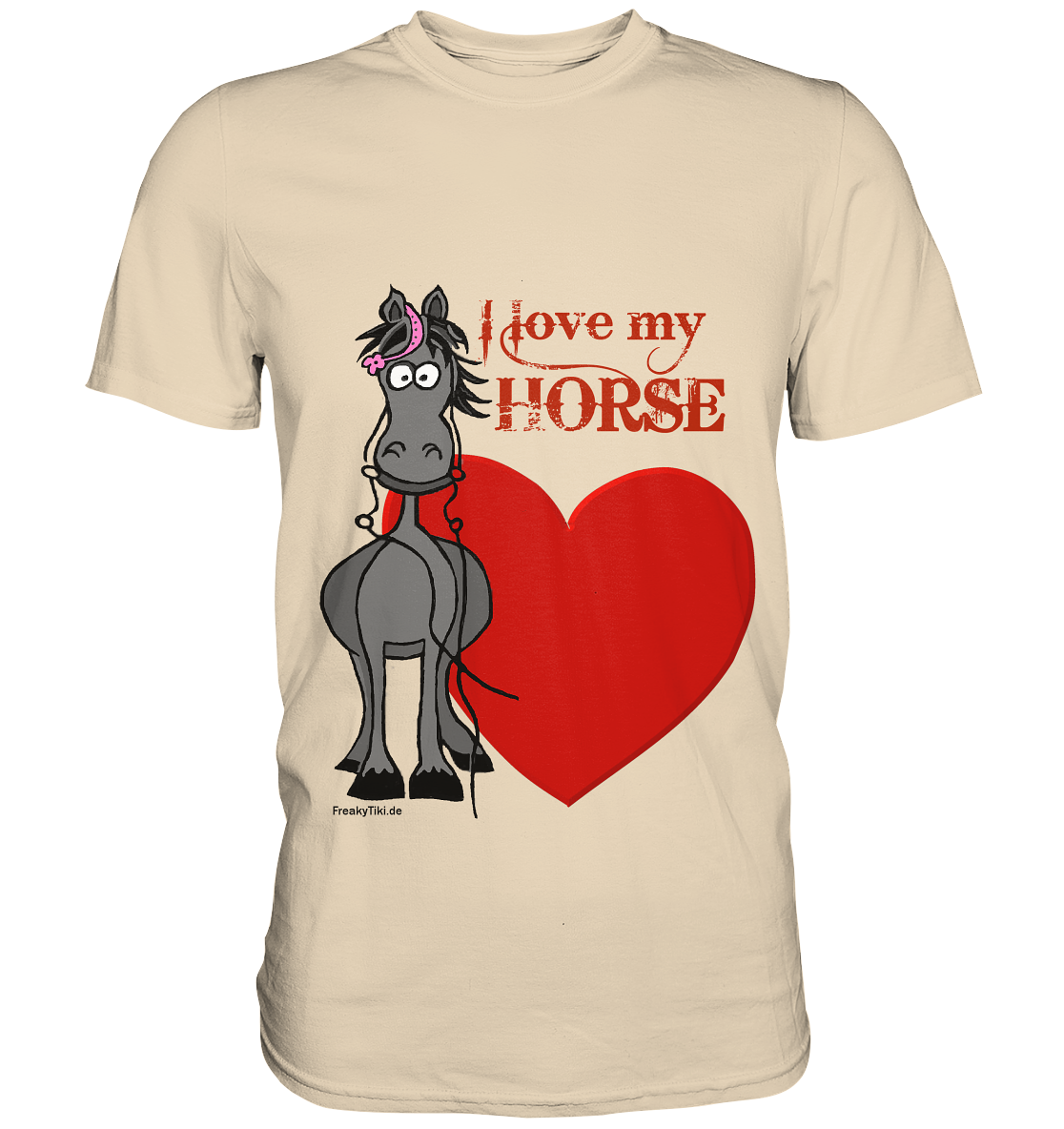 I love my horse. - Unisex Premium Shirt