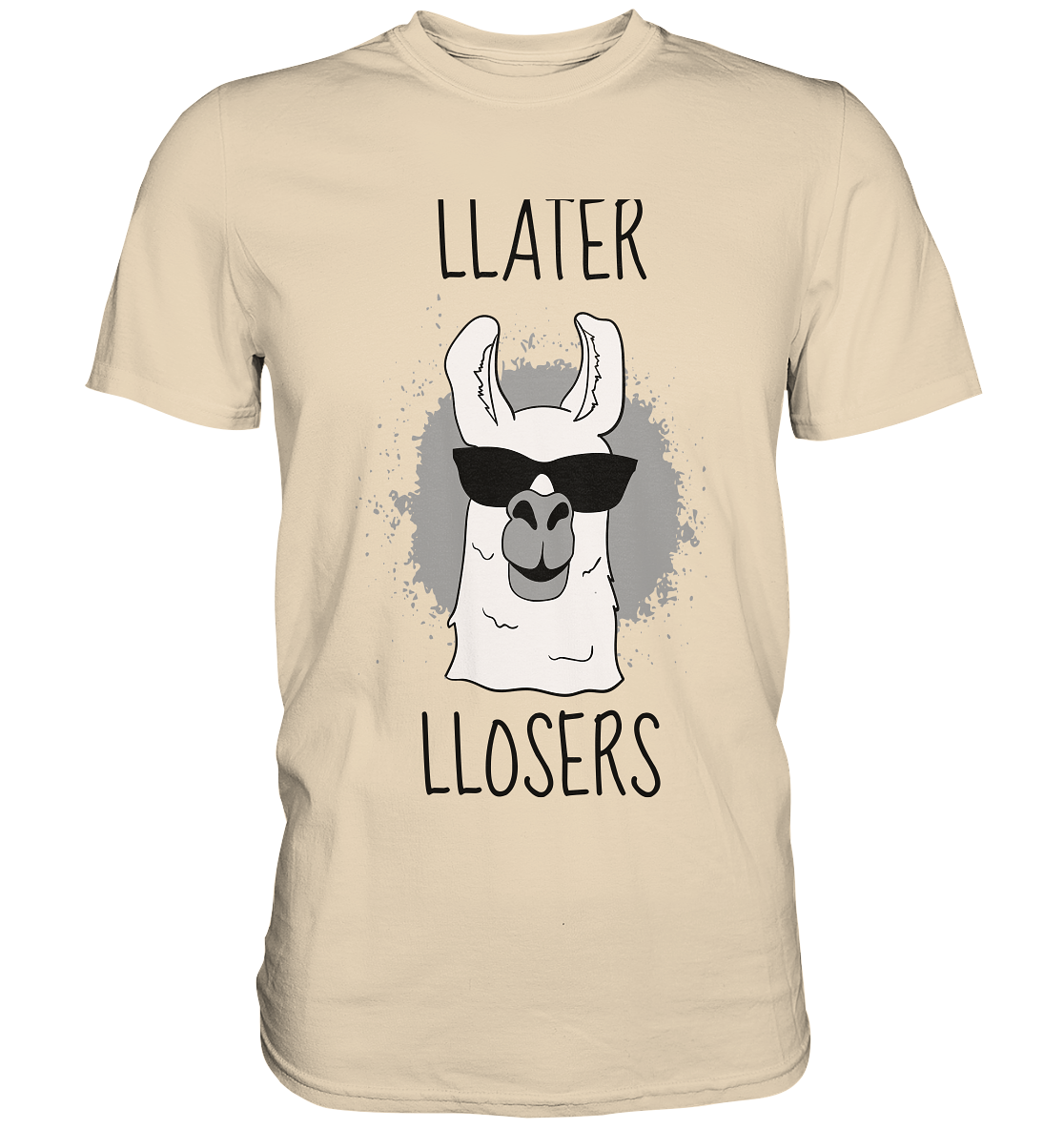 Later Losers. Lama - Unisex Premium Shirt
