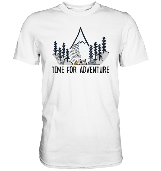 Time for Adventure, Outdoor -  Premium Shirt