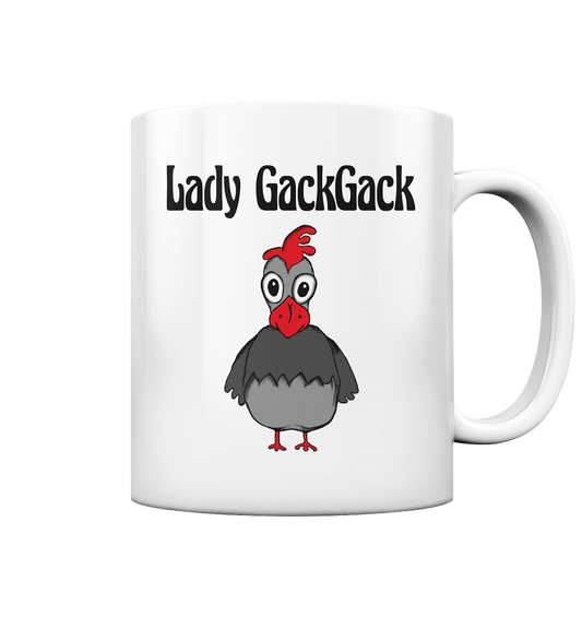 Weiße Tasse mit verrückter Henne und Schriftzug Lady Gackgack